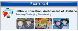 CATHOLIC EDUCATION ARCHDIOCESE OF BRISBANE