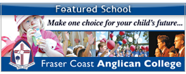 FRASER COAST ANGLICAN COLLEGE Hervey Bay QLD